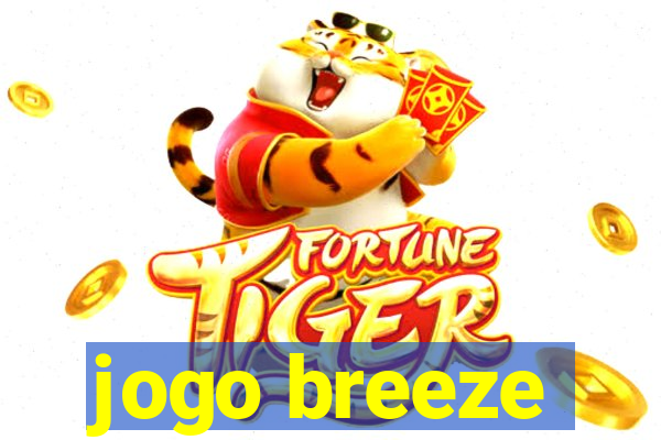 jogo breeze